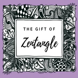 The Gift of Zentangle